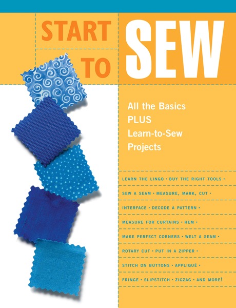 Start to Sew book, by The editors of Creative Publishing international, Paperback, 64 Pagesnohtin Start to Sew book, by The editors of Creative Publishing international, Paperback, 64 Pagesnohtin