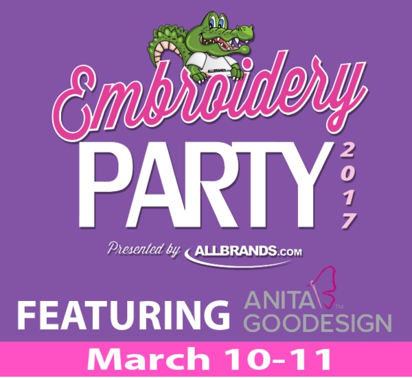 Anita Goodesign Embroidery Party Fri-Sat March, 10th-11th West Cal Event Center Sulphur, LAnohtin Anita Goodesign Embroidery Party Fri-Sat March, 10th-11th West Cal Event Center Sulphur, LAnohtin