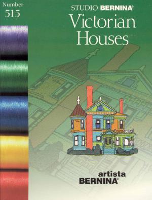 Bernina Artista 515 Victorian Houses Embroidery Card