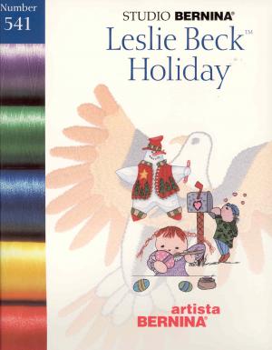 Bernina Artista 541 Leslie BeckÃ‚â„¢ Holiday Embroidery Card