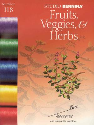 Bernina Deco 118 Fruits, Veggies, and Herbs Embroidery Card