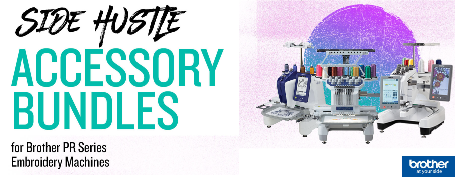 PRS100, PR680W and PR1055X pictured. Side hustle accessory bundles for Brother PR series embroidery machines