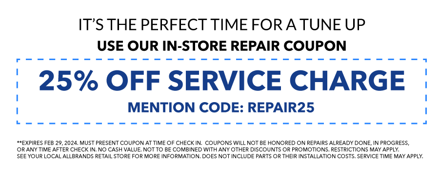 TIME FOR A TUNE UP? USE OUR IN-STORE REPAIR COUPONS. WE SELL THE BEST & SERVICE THE REST. N-STORE, CURBSIDE AND MAIL IN SERVICE NOW AVAILABLE. EMAIL JOHN.DOUTHAT@ALLBRANDS.COM. 25% OFF SERVICE CHARGE - NON-COMPUTERIZED, NON-ELECTRONIC MECHANICAL SEWING MACHINE SERVICES. 25% OFF SERVICE CHARGE - COMPUTER SEWING, EMBROIDERY, SERGER AND CONVERHEM MACHINE SERVICES. 25% OFF SERVICE CHARGE - MULTINEEDLE, LONGARM, AND INDUSTRIAL MACHINE SERVICES. MUST PRESENT COUPON AT TIME OF CHECK IN.  COUPONS WILL NOT BE HONORED ON REPAIRS ALREADY DONE, IN PROGRESS, OR ANY TIME AFTER CHECK IN. NO CASH VALUE. NOT TO BE COMBINED WITH ANY OTHER DISCOUNTS OR PROMOTIONS. RESTRICTIONS MAY APPLY. SEE YOUR LOCAL ALLBRANDS RETAIL STORE FOR MORE INFORMATION. DOES NOT INCLUDE PARTS OR THEIR INSTALLATION COSTS. SERVICE TIME MAY APPLY.
