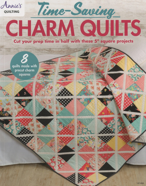 Annie's AN1414661 Time-Saving Charm Square Quilts 8 Pattern Book