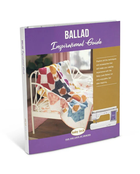Baby Lock STWB-BLBA Baby Lock Ballad Inspiration Guide