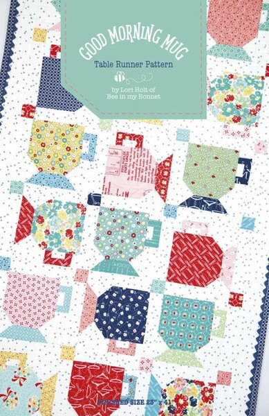 Riley Blake Designs Good Morning Mug Table Runner Pattern by Lori Holt of Bee in my Bonnet