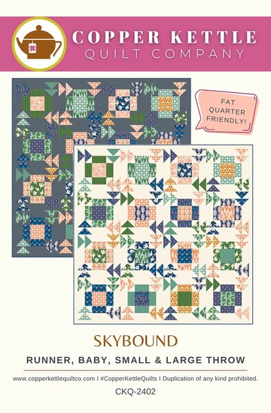 Riley Blake Designs Copper Kettle Quilt Company Skybound Quilt Pattern