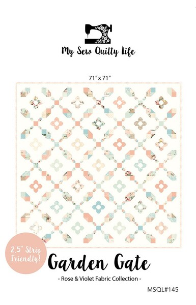 Riley Blake Designs My Sew Quilty Life Garden Gate Quilt Pattern