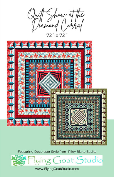 Riley Blake Designs Flying Goat Studio Quilt Show at the Diamond Corral Quilt Pattern