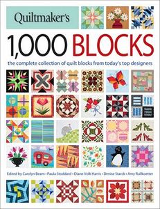 90528: S0745 1000 Blocks the Complete Collection from Quiltmaker Magazine Top Designers!