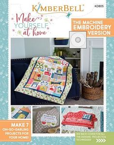 93355: Kimberbell KD805 Make Yourself at Home Machine Embriodery CD and Book