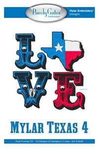 Purely Gates PG4206, Mylar Love Texas 4 Machine Embroidery Design CD