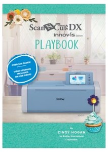 Brother CADXPLAYBOOK1, ScanNCut DX (Innovis-Edition) Playbook, Includes Pigpong Lettering Collection 1 and videos on USB flash drive PLUS bonus project