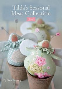 F+W Media R6349 Tilda's Seasonal Ideas Collection