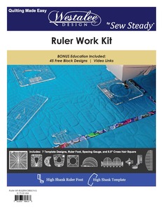 Sew Steady Westalee Ruler Work Kit with Domestic Ruler Foot + Quilt As You Go Class on Sew Steady University