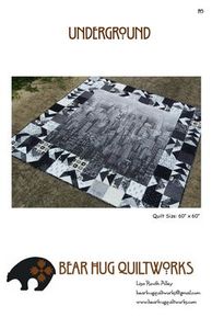 Bear Hug Quiltworks BHQ145 Underground