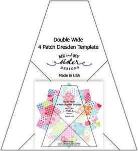 99996: Me and My Sister Designs MMS20180534 Double Wide 4 Patch Dresden Template with Pattern