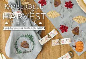 105758: Kimberbell Harvest Table Embroidery Event Friday July 15, 2022 10am - 4pm CST - Houston Store