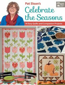 Pat Sloan's B1494 Celebrate the Seasons How-To Book, 80 Pages, 140 Photos