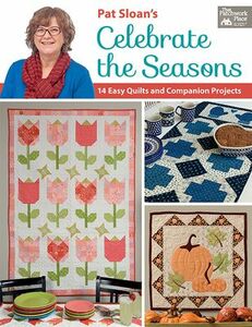 Pat Sloan's B1494 Celebrate the Seasons How-To Book