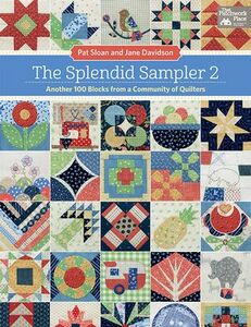 Pat Sloan's B1467 The Splendid Sampler 2 How-To Book