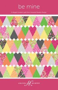 Amanda Murphy Design AMD124 Be Mine Quilt Pattern