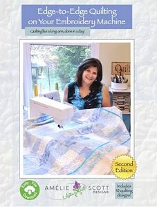 Amelie Scott Designs ASD277, Edge-To-Edge Quilting ME 2nd Edition Quilting Book +10 Multi Format Designs in 3 Sizes