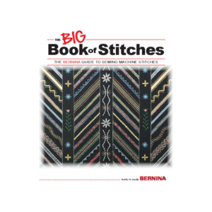 BERNINA BBOST The Big Book of Stitches to Bernina Sewing Machines