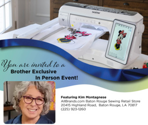 Brother In Store Sit and Sew Event QuiltBroidery 101 with Kim Montagnese Friday, November 11, 2022 9:00 am - 5:00 pm
