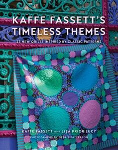 Kaffe, Fassett's, AB61409, Timeless, Themes:, 23, New, Quilts