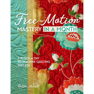 RaNae Merrill FMM30-BK Free-Motion Mastery in a Month Book