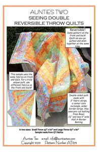 Aunties Two Patterns AT675 Seeing Double Reversible Throw Quilts