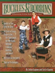 Buckles & Bobbings, A Beginning Sewing Book for Boys, by JoAnn Gagnon and Corrie Gagnon