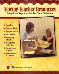Sewing Teacher Resources Book - for SewingTeachers with Reproducable Pages for your Classroom