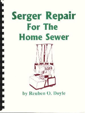 Serger, Repair, Home, Sewer, Reuben, Doyle, 166, 8, 1/2", 11", Pages, Spiral, Bound, Book, Generic, Manual, Adjustment, Part, Timing