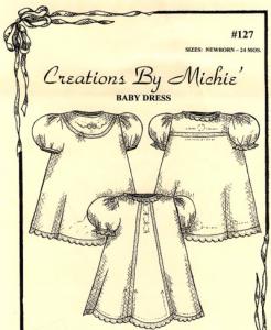 Creations by Michie CB127 Baby Dresses Pattern 127 Size Newborn to 24mo