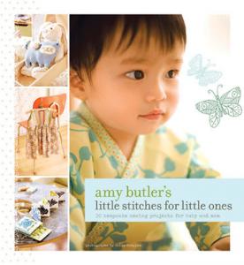 Amy Butler  44196 Little Stitches for Little Ones Soft cover book, 9 x 7", 176 pages, 40 full color photos, 20 projects