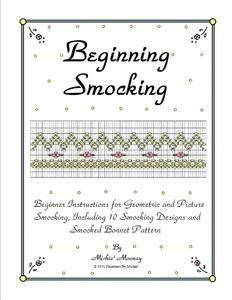 Creations by Michie, CBBK2, Beginning Smocking, Heirloom Book, +10 Designs, Four in Colors! Pleating Fabric, Basic Stitches, English, Picture Smocking