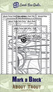 42245: Lunch Box Quilts MB-AT-1 About Trout Mark-a-Block Templates