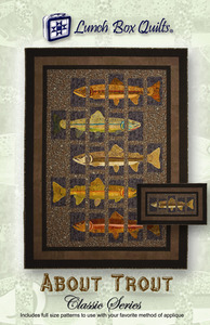 Lunch Box Quilts CQP-AT-1 About Trout Classic Series Applique