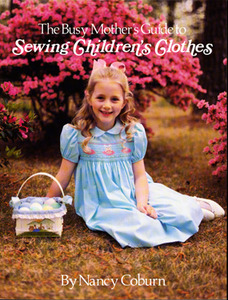 Ginger Snaps Designs GS10, Busy Mothers Guide Sewing Childrens Clothes