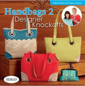 Design, in, Machine, Embroidery, Hand, bag, 2, Designer, Knock, off, Book, Eileen, Roche, Nancy, Zieman