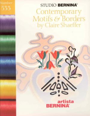 Bernina Artista 533 Contemporary Motifs & Borders by Claire Shaeffer Embroidery Card