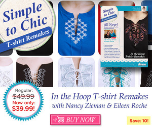 DIME CD00702 Simple To Chic T-shirt Remakes In the Hoop , 24 Designs CD with Nancy Zieman and Eileen Roche