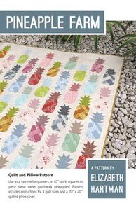 Elizabeth Hartman EH030 Pineapple Farm Quilting Pattern