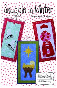 Ribbon Candy Quilt Company, RCQC572, Snuggle in Winter, Seasonal Skinnies,Pattern