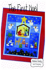 Ribbon Candy Quilt Company RCQC596 The First Noel Pattern