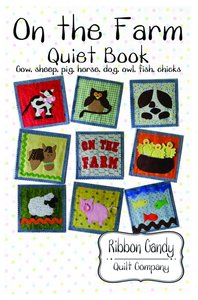 Ribbon Candy Quilt Company RCQC526 On the Farm Quiet Book Pattern