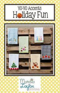 Marcia Layton Designs MLDHF1 Yo-Yo Accents Holiday Fun, 6 Patterns Fun for Kids to Make