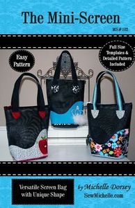 Sew Michelle MS102 The Mini Screen Tote pattern